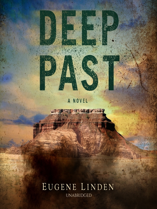 Title details for Deep Past by Eugene Linden - Wait list